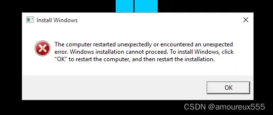 恢复出厂设置错误“The computer restarted unexpectedly or encountered an unexpected”