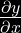 \frac{\partial y}{\partial x}