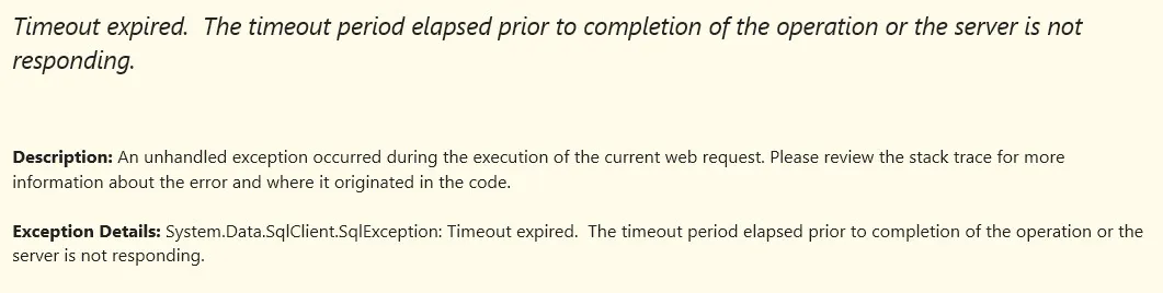 SQL SERVER - Timeout expired. The timeout period elapsed prior to completion of the operation timeout-01