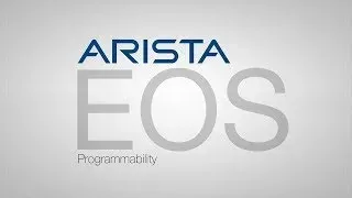 Arista EOS Programmability