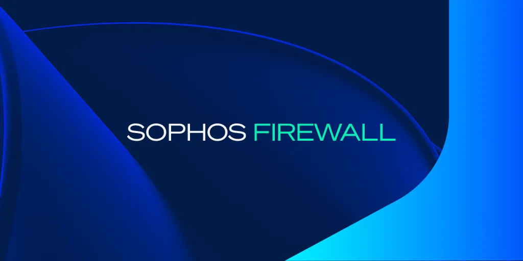 Sophos Firewall v22 GA re-release (Build 411) is Now Available