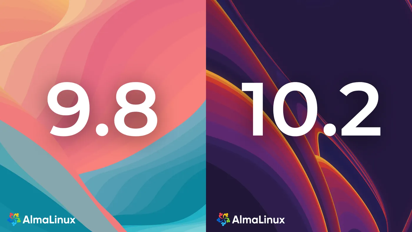 AlmaLinux 9.8 + 10.2