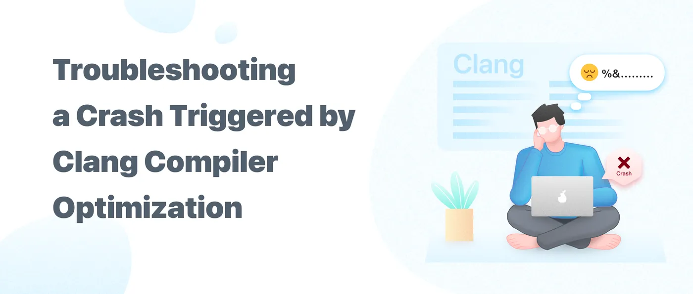 troubleshooting-crash-clang-compiler-optimization