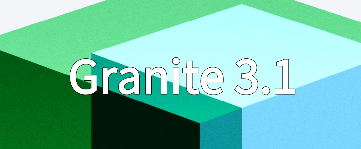 公众号: 蚝油菜花 - granite-3.1