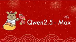 Qwen2.5-Max：阿里通义千问超大规模 MoE 模型，使用超过20万亿tokens的预训练数据