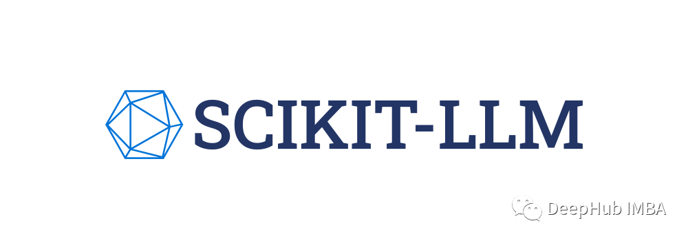 Scikit-LLM:将大语言模型整合进Sklearn的工作流