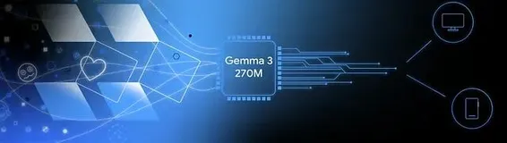 1小时微调 Gemma 3 270M 端侧模型与部署全流程