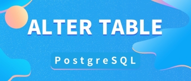 在 Postgres 中使用 Alter Table