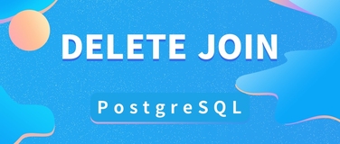 在 Postgres 中使用 Delete Join